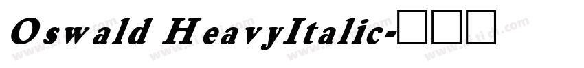 Oswald HeavyItalic字体转换
